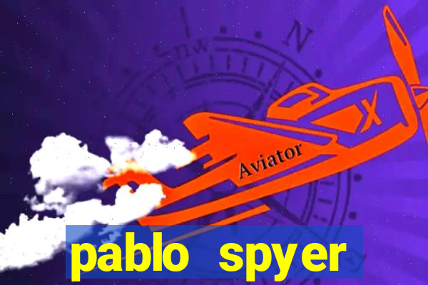 pablo spyer namorada atual